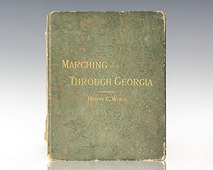 Seller image for Marching Through Georgia: Written in Honor of Sherman's Famous March From "Atlanta to the Sea". for sale by Raptis Rare Books