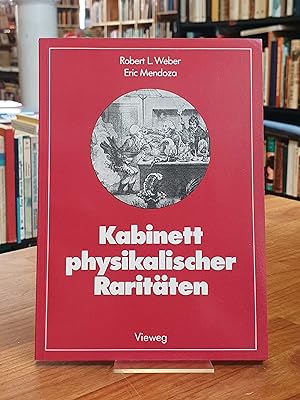 Seller image for Kabinett physikalischer Raritten - Eine Anthologie zum Mit-, Nach- und Weiterdenken, aus dem Englischen von Helmut Khnelt, for sale by Antiquariat Orban & Streu GbR