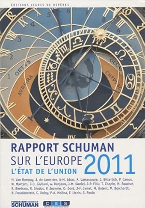 Immagine del venditore per L'?tat de l'union : Rapport Schuman 2011 sur l'Europe - Thierry Chopin venduto da Book Hmisphres