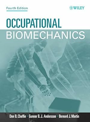 Occupational biomechanics - Don B. Chaffin