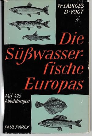 Bild des Verkufers fr Die Swasserfische Europas bis zum Ural und Kaspischen Meer. Ein Taschenbuch fr Sport- und Berufsfischer, Biologen und Naturfreunde. zum Verkauf von Antiquariat Puderbach