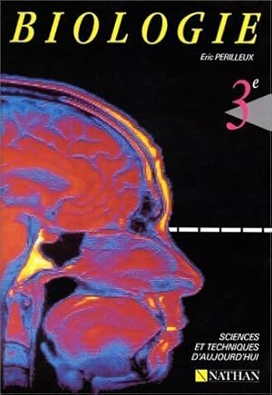 Biologie 3e - E. P?rilleux