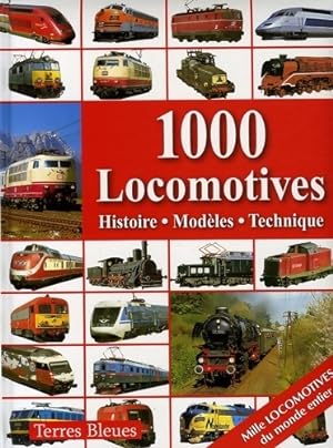 1000 locomotives : Histoire modèles technique - Klaus Eckert