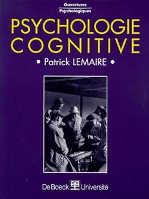 Bild des Verkufers fr Psychologie cognitive - Patrick Lemaire zum Verkauf von Book Hmisphres