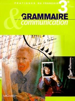 Image du vendeur pour Grammaire & communication 3e - Georges Molini? mis en vente par Book Hmisphres