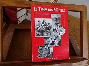 Le Temps des Métiers Témoignages