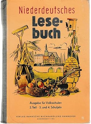 Niederdeutsches Lesebuch. Ausgabe für Volksschulen. 2. Teil: 3. und 4. Schuljahr.