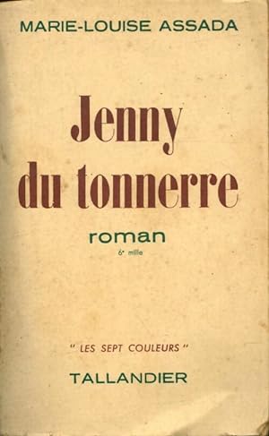 Seller image for Jenny du tonnerre - Marie-Louise Assada for sale by Book Hmisphres