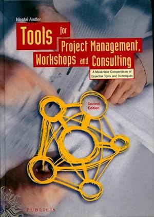 Immagine del venditore per Tools for project management workshops and consulting - Nicolai Andler venduto da Book Hmisphres
