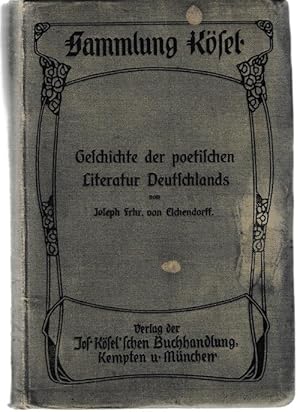 Geschichte der poetischen Literatur Deutschlands. Sammlung Kösel 10-11.