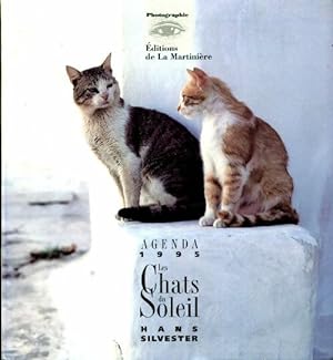 Les chats du soleil . Agenda 95 - Hans Silvester