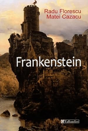 Bild des Verkufers fr Frankenstein - Radu Cazacu zum Verkauf von Book Hmisphres