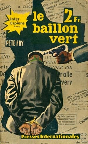 Seller image for Le baillon vert - Pete Fry for sale by Book Hmisphres