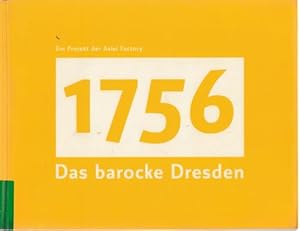 1756. Das barocke Dresden. Ein Projekt der Asisi Factory.