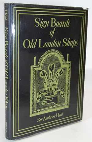 Seller image for Sign Boards of Old London Shops for sale by AJ Scruffles