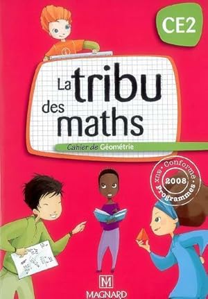 Bild des Verkufers fr La tribu des maths CE2 : Cahier de g?om?trie - Christophe Demagny zum Verkauf von Book Hmisphres