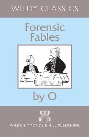 Imagen del vendedor de Forensic Fables by O (Wildy Classics) by Mathew, Theo [Paperback ] a la venta por booksXpress