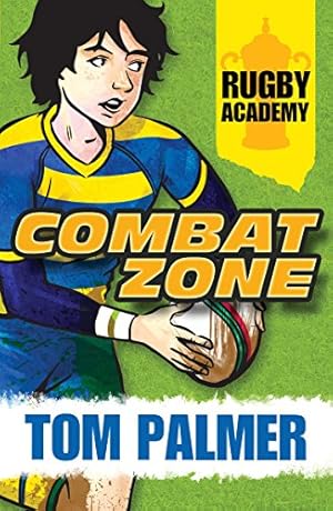 Seller image for Rugby Academy: Combat Zone by Tom Palmer, Dave Shephard [Paperback ] for sale by booksXpress