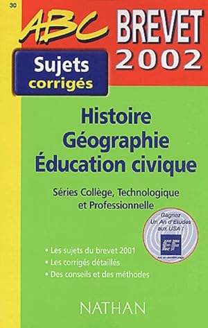 Bild des Verkufers fr Histoire-g?ographie, Education civique Brevet Corrig?s 2002 - Philippe Grandsenne zum Verkauf von Book Hmisphres