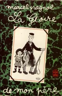 Image du vendeur pour La gloire de mon père - Marcel Pagnol mis en vente par Book Hémisphères