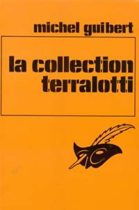 Image du vendeur pour La collection Terralotti - Michel Guibert mis en vente par Book Hmisphres