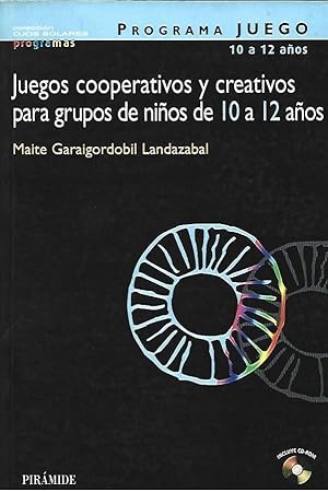 Imagen del vendedor de JUEGOS COOPERATIVOS Y CREATIVOS PARA GRUPOS DE NIOS DE 10 A 12 AOS a la venta por LLIBRERIA TECNICA