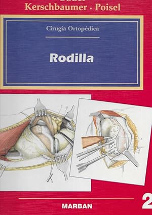 Imagen del vendedor de RODILLA. Coleccin CIRUGIA ORTOPEDICA Volumen 2 a la venta por LLIBRERIA TECNICA