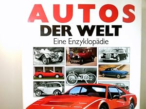 Seller image for Autos der Welt : eine Enzyklopdie. aus dem Engl. von W. M. Riegel for sale by Antiquariat Buchhandel Daniel Viertel