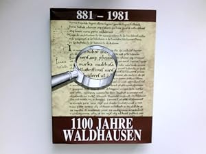 Bild des Verkufers fr 881 - 1981, 1100 Jahre Waldhausen : Eine Chronik. zum Verkauf von Antiquariat Buchhandel Daniel Viertel