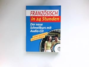 Immagine del venditore per Franzsisch in 24 Stunden : Der neue Schnellkurs mit Audio-CD. venduto da Antiquariat Buchhandel Daniel Viertel