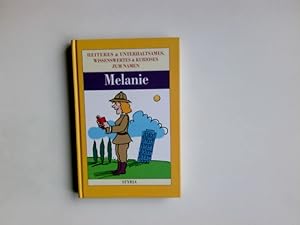 Bild des Verkufers fr Nomen est omen: Melanie zum Verkauf von Antiquariat Buchhandel Daniel Viertel