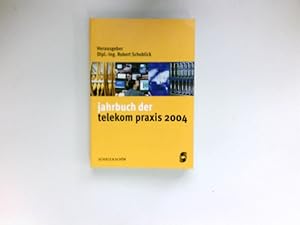 Jahrbuch der telekom praxis 2004 :