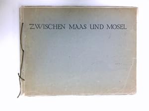 Zwischen Maas und Mosel : Armee-Abteilung von Strantz / Teil von: Deutsche Bücherei (Leipzig): We...