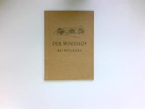 Seller image for Der Windhof : Eine Hof- u. Schlossgeschichte. F. A. Schmidt. Aus d. Nachlass hrsg. von A. Seiler. for sale by Antiquariat Buchhandel Daniel Viertel