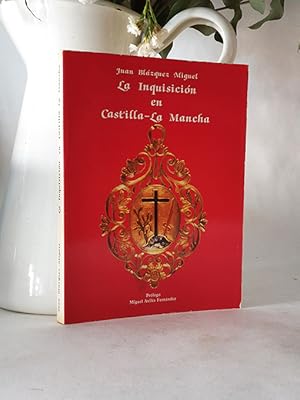 La Inquisición en Castilla-La Mancha.