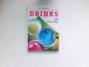 Drinks mit Promille : Dr. Oetker. [Red.: Carola Reich]