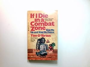 Seller image for IF I DIE IN A COMBAT ZONE for sale by Antiquariat Buchhandel Daniel Viertel