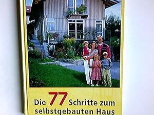 Die 77 Schritte zum selbstgebauten Haus.