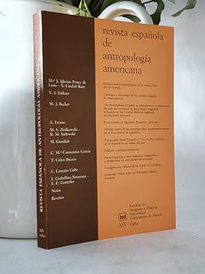 Revista Espanola de Antropologia Americana. - XIV / 1984. - (Trabajos y Conferencias).