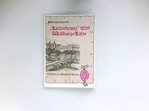 Festschrift zum 150-jährigen Jubiläum MGV "Liederkranz" Weilburg : 1829-1979.