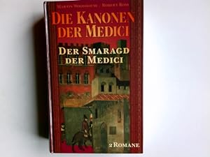Bild des Verkufers fr Die Kanonen der Medici. Der Smaragd der Medici, 2 Romane in einem Buch zum Verkauf von Antiquariat Buchhandel Daniel Viertel