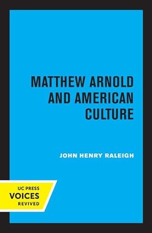 Seller image for Matthew Arnold and American Culture by Raleigh, John Henry [Paperback ] for sale by booksXpress