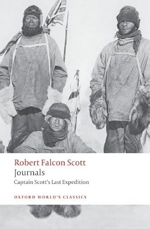 Seller image for Journals: Captain Scott's Last Expedition (Oxford World's Classics) by Scott, Robert Falcon [Paperback ] for sale by booksXpress