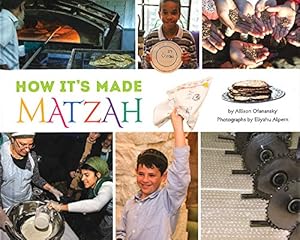 Seller image for How It's Made: Matzah by Allison Ofanansky, Eliyahu Alpern [Hardcover ] for sale by booksXpress