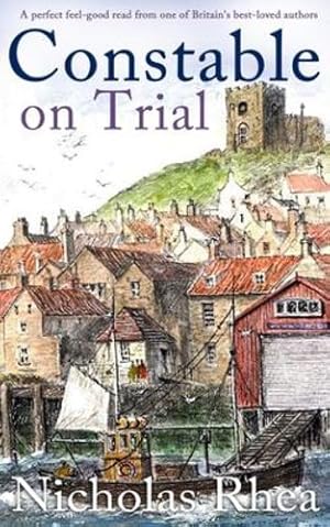 Imagen del vendedor de CONSTABLE ON TRIAL a perfect feel-good read from one of Britain's best-loved authors (Constable Nick Mysteries) [Soft Cover ] a la venta por booksXpress