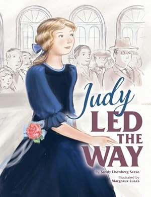 Imagen del vendedor de Judy Led the Way by Sandy Eisenberg Sasso [Hardcover ] a la venta por booksXpress