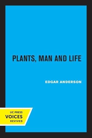 Immagine del venditore per Plants, Man and Life by Anderson, Edgar [Paperback ] venduto da booksXpress