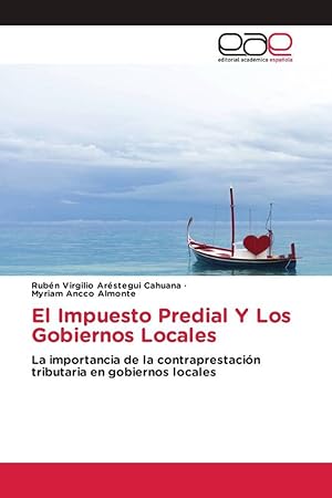 Image du vendeur pour El Impuesto Predial Y Los Gobiernos Locales mis en vente par moluna