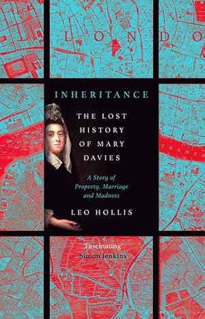 Seller image for Inheritance: The Lost History of Mary Davies: A Story of Property, Marriage and Madness by Hollis, Leo [Paperback ] for sale by booksXpress