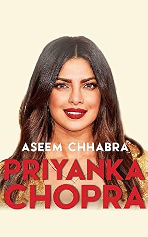 Image du vendeur pour Priyanka Chopra: The Incredible Story of a Global Bollywood Star by Chhabra, Aseem [Audio CD ] mis en vente par booksXpress